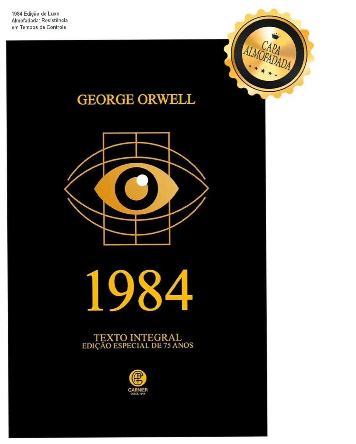 Capa de 1984 Edição de Luxo Almofadada com design premium e detalhes em hot-stamping
