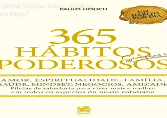 Capa do livro 365 Hábitos Simples e Poderosos de Paulo Houch