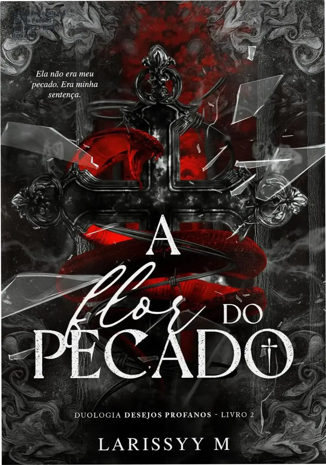 Capa digital do ebook 'A Flor do Pecado' com destaque para o título e elementos de romance proibido