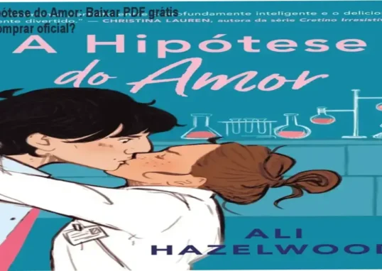 Capa do livro A Hipótese do Amor de Ali Hazelwood em edição física da Arqueiro