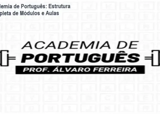 Academia de Português módulos, aulas e conteúdo programático