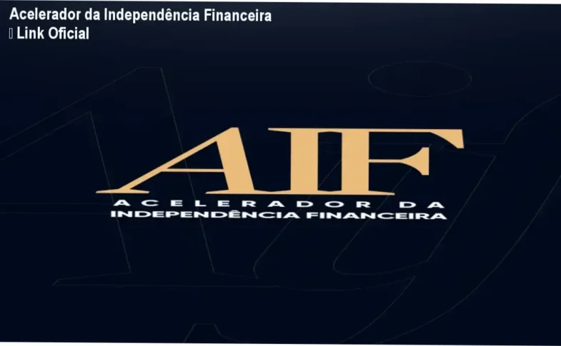 Acelerador da Independência Financeira link oficial e acesso seguro