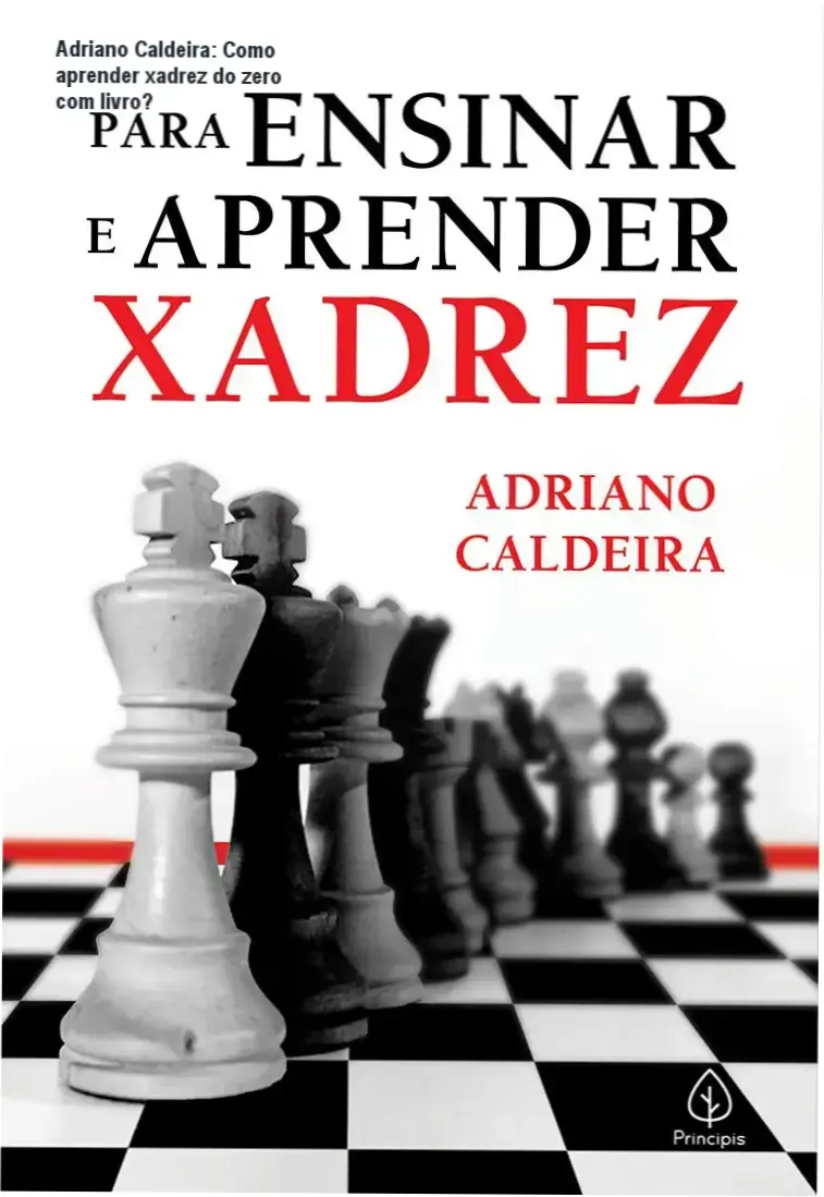 Livro de capa comum de xadrez escrito por Adriano Caldeira em português