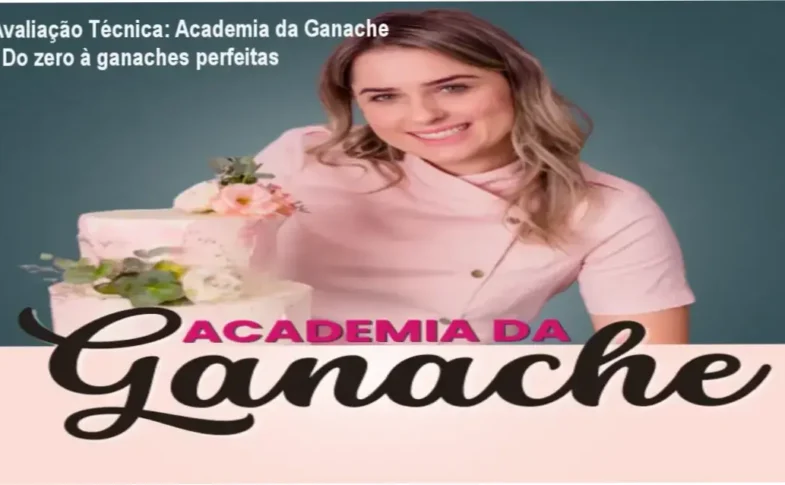 Guia explicativo sobre o produto digital Academia da Ganache - Do zero à ganaches perfeitas