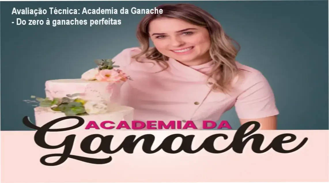 Guia explicativo sobre o produto digital Academia da Ganache - Do zero à ganaches perfeitas