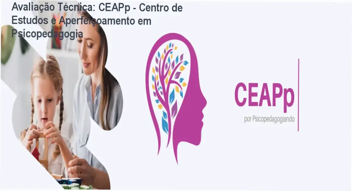 Guia explicativo sobre o produto digital CEAPp - Centro de Estudos e Aperfeiçoamento em Psicopedagogia