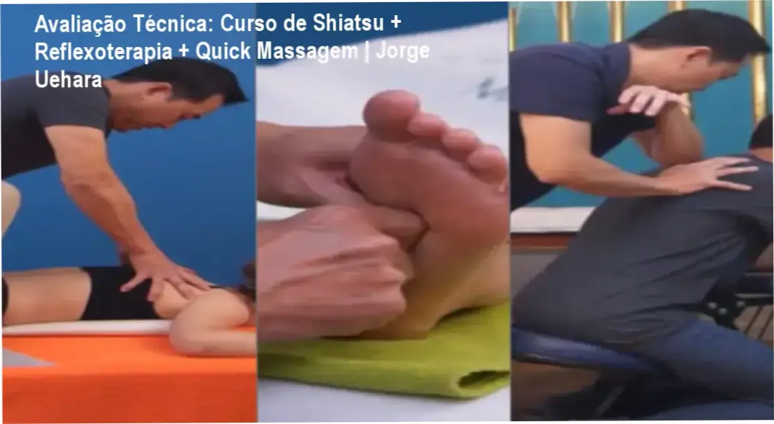 Guia explicativo sobre o produto digital Curso de Shiatsu + Reflexoterapia + Quick Massagem | Jorge Uehara