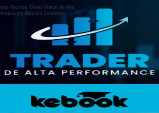 Guia explicativo sobre o produto digital Curso Trader de Alta Performance por Marcelo Sardinha