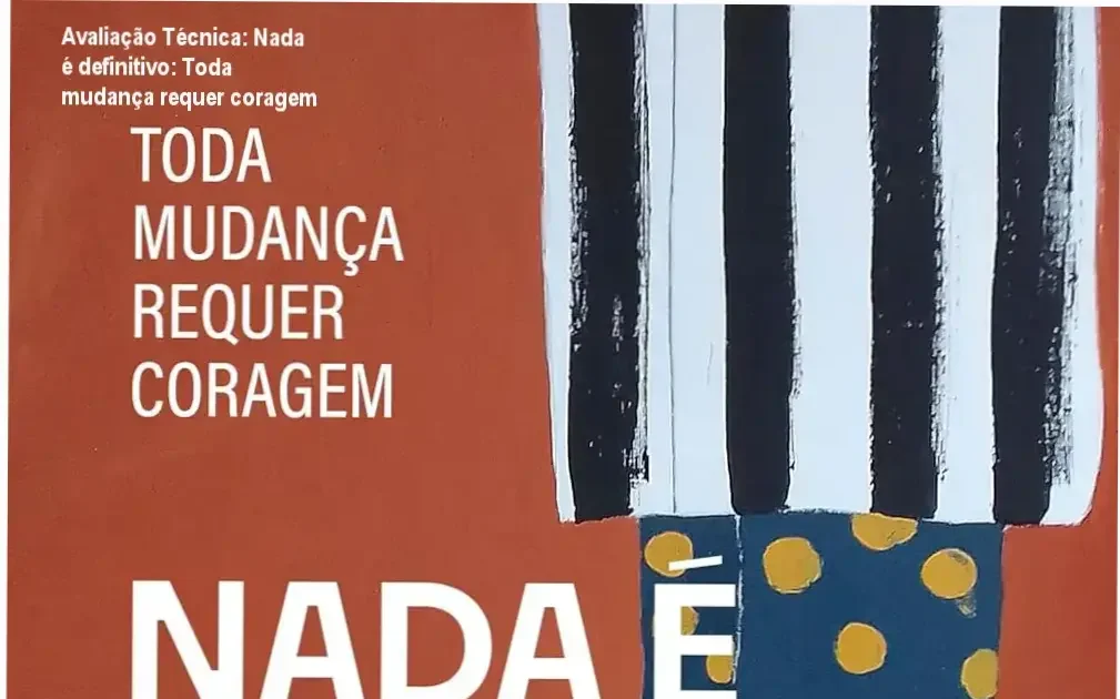 Guia explicativo sobre o produto digital Nada é definitivo: Toda mudança requer coragem