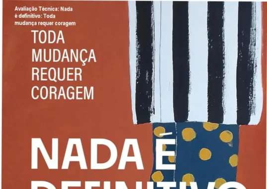 Guia explicativo sobre o produto digital Nada é definitivo: Toda mudança requer coragem