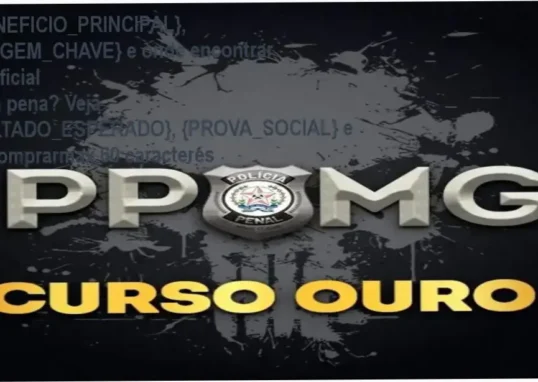 Guia explicativo sobre o produto digital Curso Polícia Penal de Minas Gerais - PPMG OURO