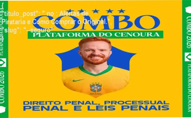 Guia explicativo sobre o produto digital COMBO 3 EM 1 (PENAL, PROCESSO PENAL e LEIS PENAIS)