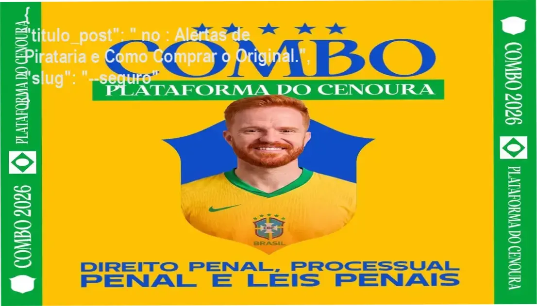 Guia explicativo sobre o produto digital COMBO 3 EM 1 (PENAL, PROCESSO PENAL e LEIS PENAIS)