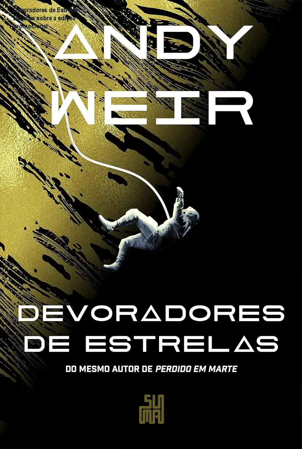Capa do livro Devoradores de Estrelas de Andy Weir mostrando a nave Hail Mary no espaço