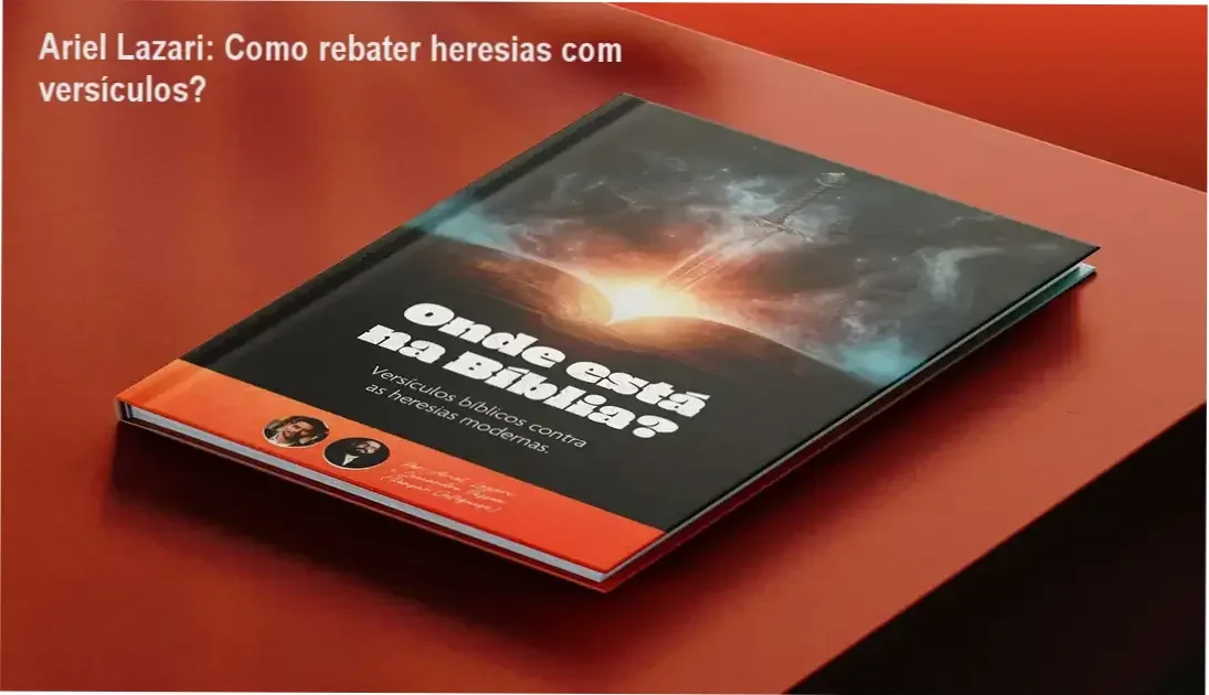 Capa do eBook de Ariel Lazari com versículos bíblicos contra heresias modernas