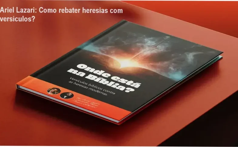 Capa do eBook de Ariel Lazari com versículos bíblicos contra heresias modernas