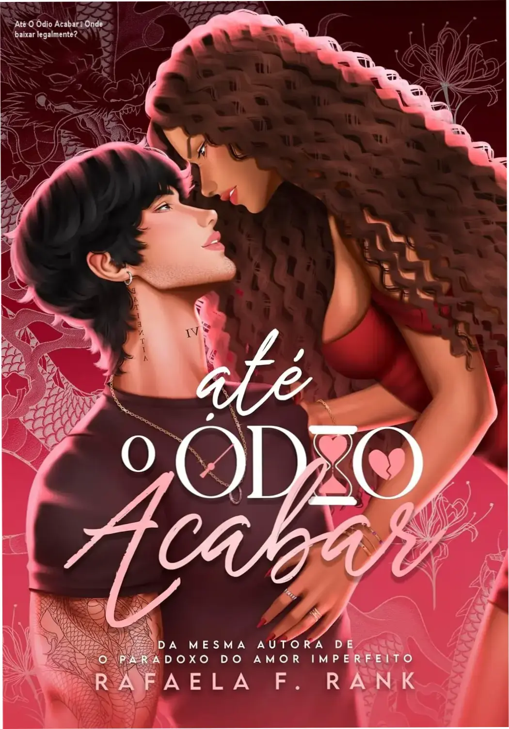 Capa do eBook Até O Ódio Acabar de Rafaela F. Rank, romance digital para Kindle