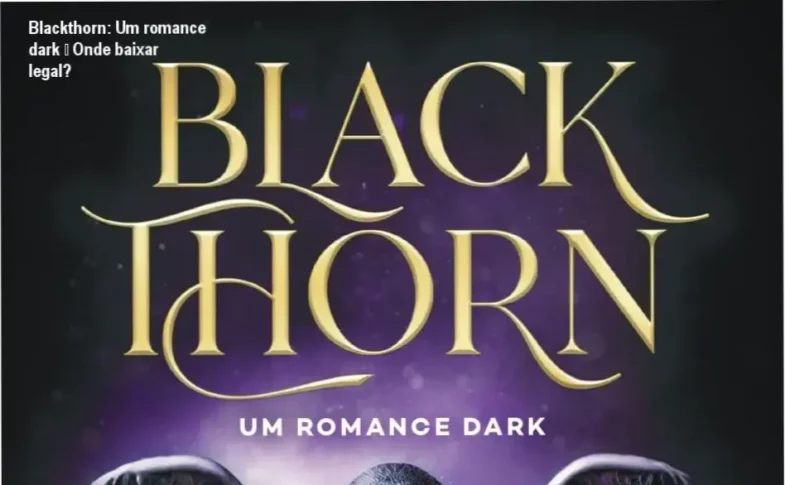Capa do livro Blackthorn: Um romance dark, destaque para o título e autor