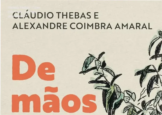 Capa do livro De mãos dadas de Claudio Thebas e Alexandre Coimbra Amaral sobre luto