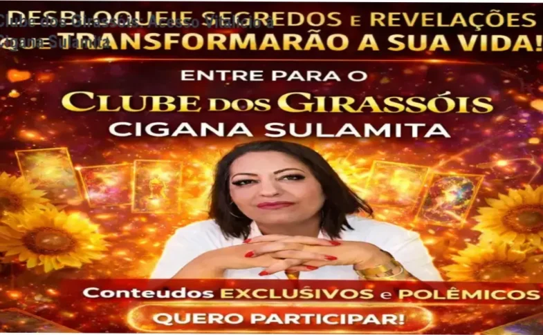 Clube dos Girassóis – acesso vitalício da Cigana Sulamita, conteúdo espiritual exclusivo