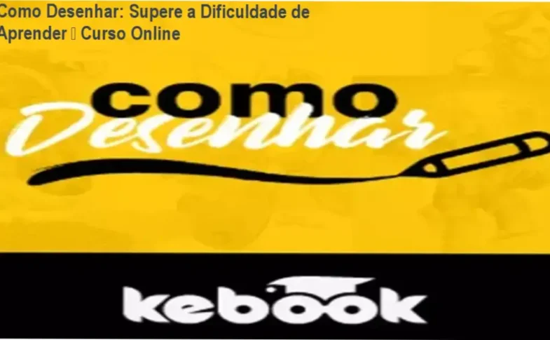 Imagem promocional do curso Como Desenhar mostrando apoio ao aprendizado sem vícios