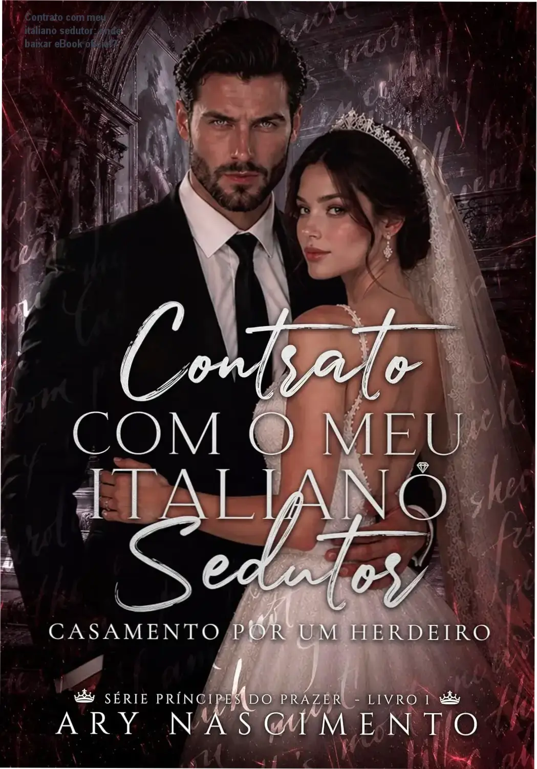 Capa do eBook Contrato com meu italiano sedutor de Ary Nascimento disponível na Kindle
