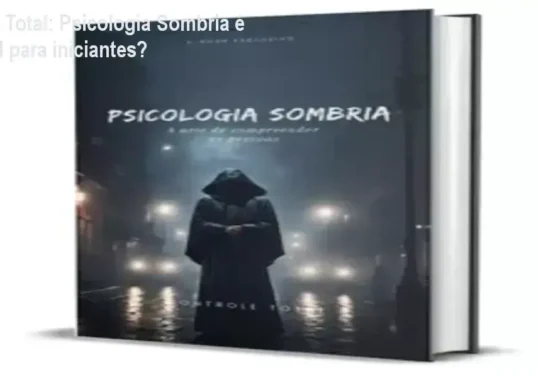 Capa do e-book Psicologia Sombria produzido por Controle Total com tema de leitura comportamental