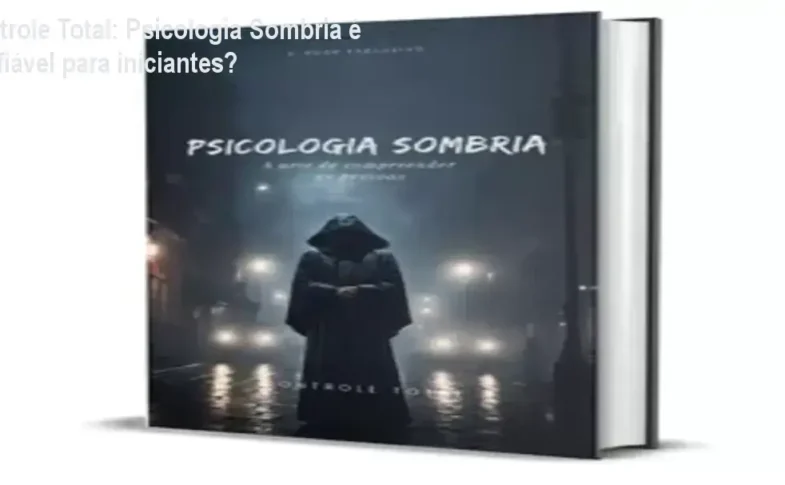 Capa do e-book Psicologia Sombria produzido por Controle Total com tema de leitura comportamental