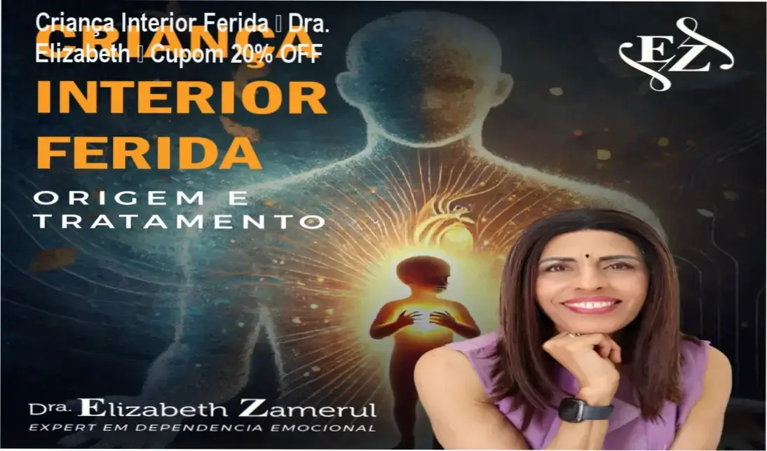 Criança Interior Ferida – Dra. Elizabeth – cupom de 20% OFF