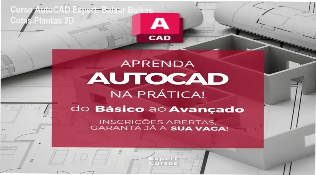 Tela do curso AutoCAD Expert com blocos CAD e projetos arquitetônicos profissionais