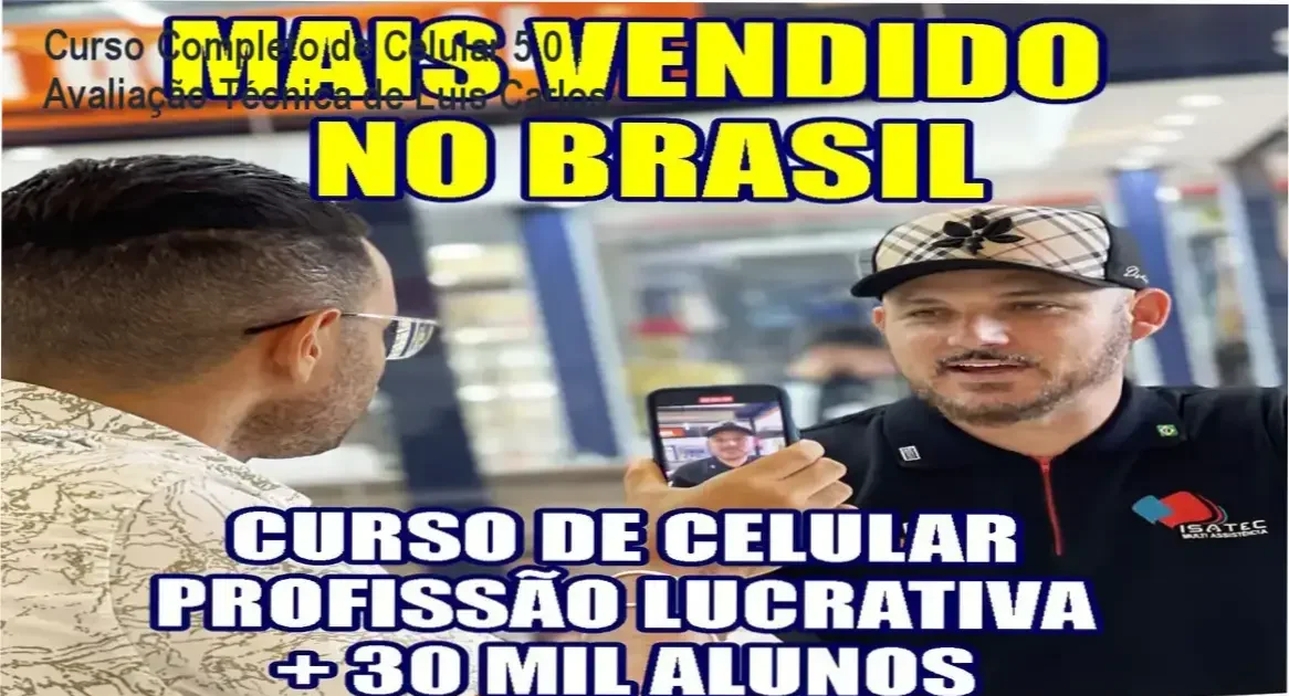 Curso Completo de Manutenção e Conserto de Celulares 5.0 – análise completa de Luis Carlos