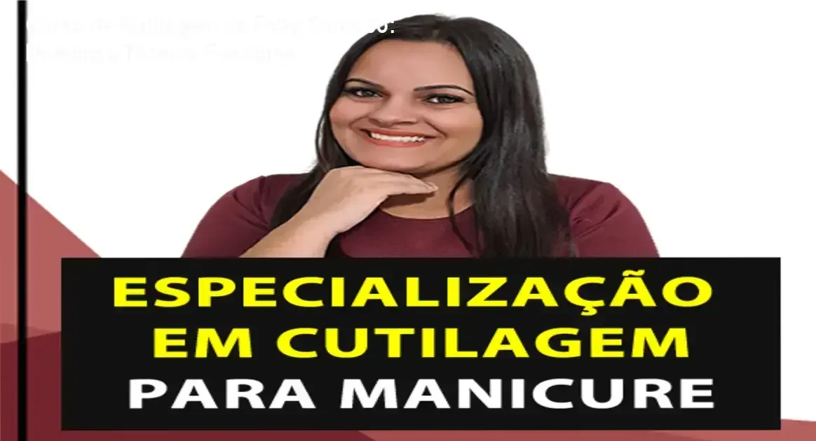 Tela do curso de cutilagem da Faby Cardoso mostrando técnicas de corte bordado e esmaltação