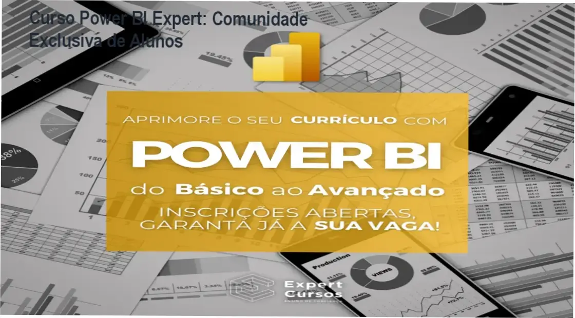 Curso Power BI Expert + comunidade de alunos | networking e suporte