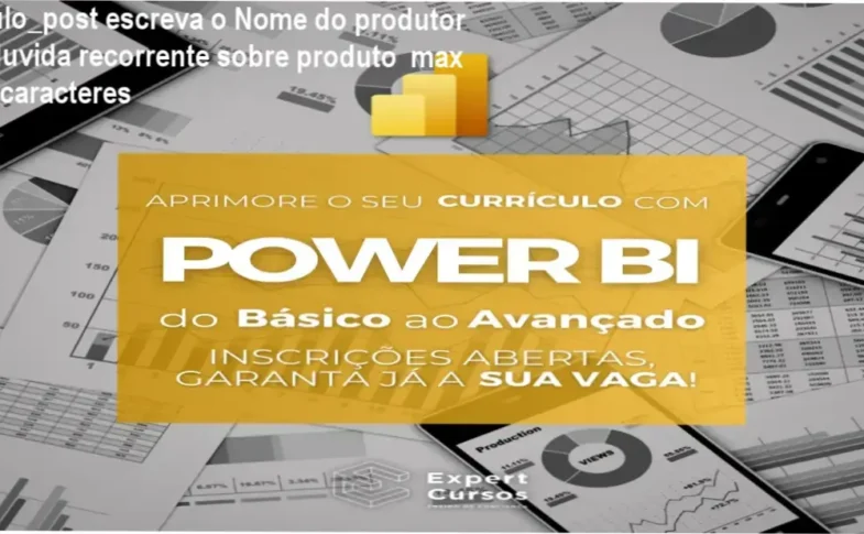 Curso Power BI Expert da Expert Cursos com certificação e dashboards editáveis