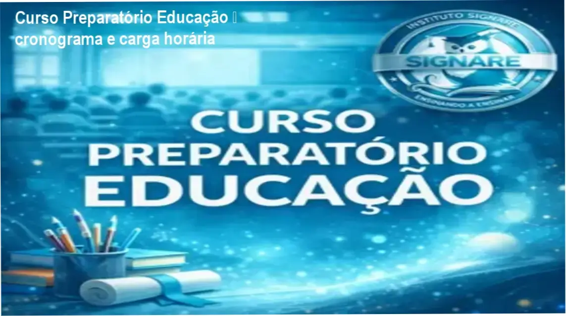 Curso Preparatório Educação de Dielvenis Lara de Castro – cronograma e carga horária