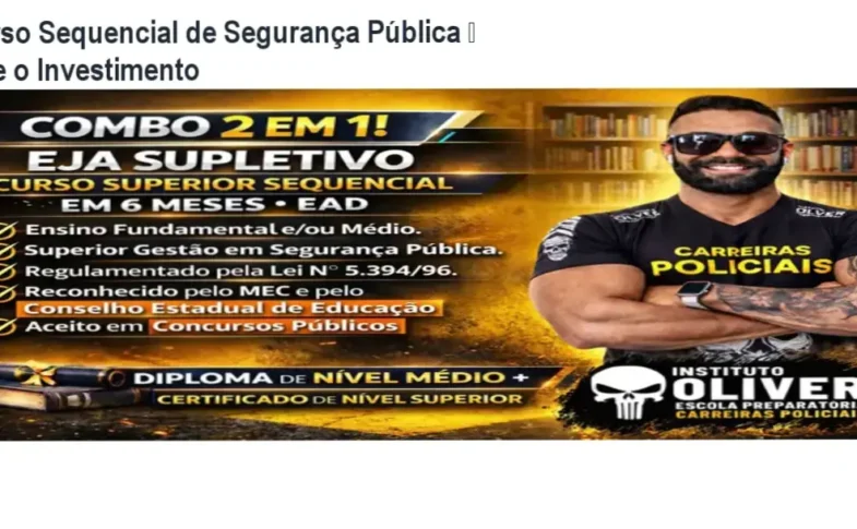 Curso Superior Sequencial de Segurança Pública – resultados rápidos e certificação para concursos
