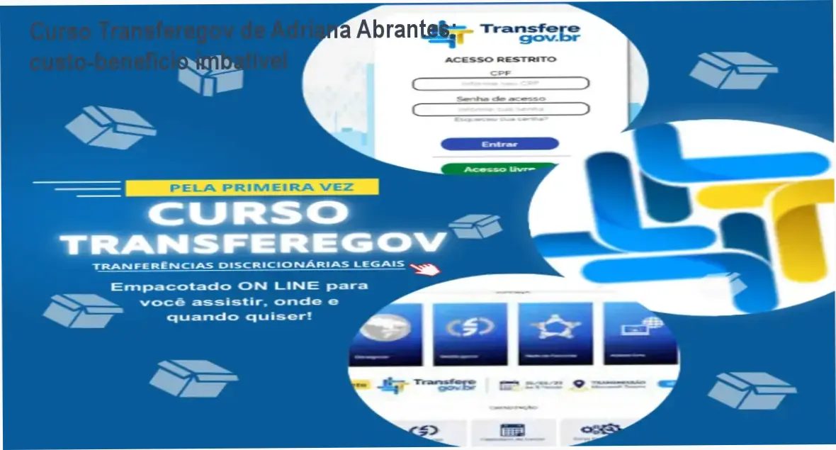Curso Transferegov de Adriana Abrantes – garantia de reembolso em 7 dias