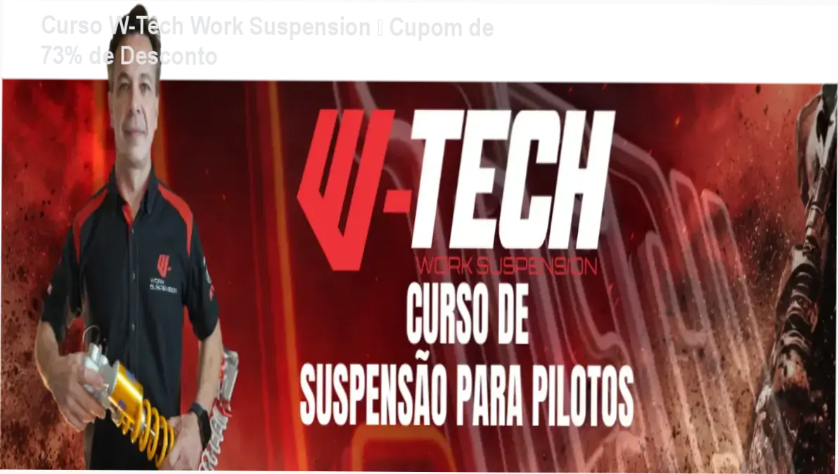 Curso W-Tech Work Suspension de Alex Crepaldi – oferta com cupom de desconto