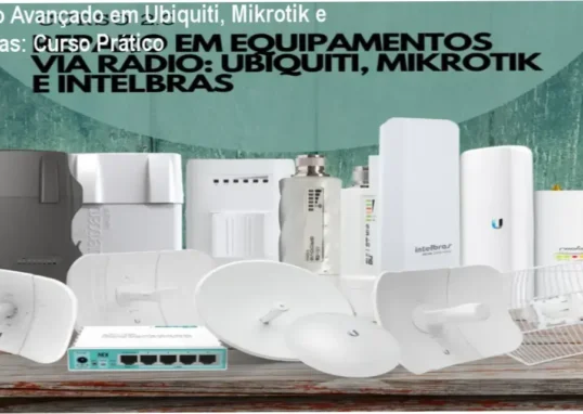 Aulas práticas de reparo em equipamentos Ubiquiti, Mikrotik e Intelbras em ambiente de laboratório