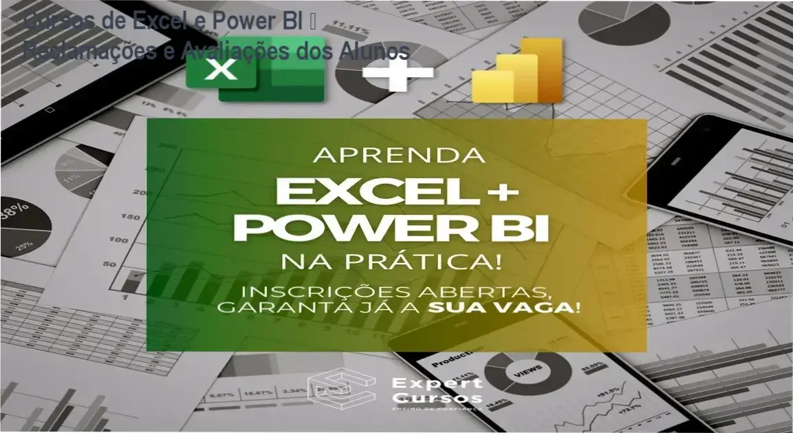 Cursos de Excel e Power BI da Expert Cursos – reclamações, avaliações e reputação dos alunos