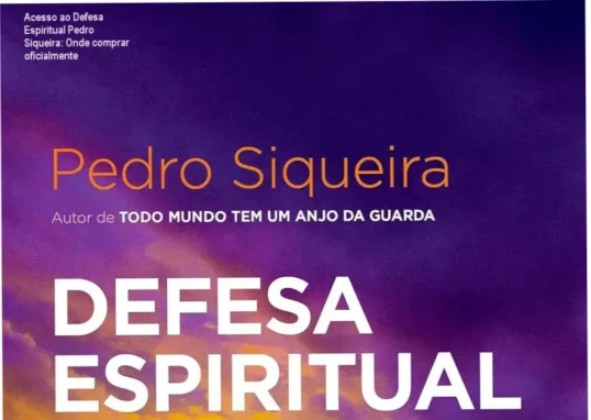 Capa do livro Defesa Espiritual de Pedro Siqueira com destaque para práticas de proteção espiritual e força interior