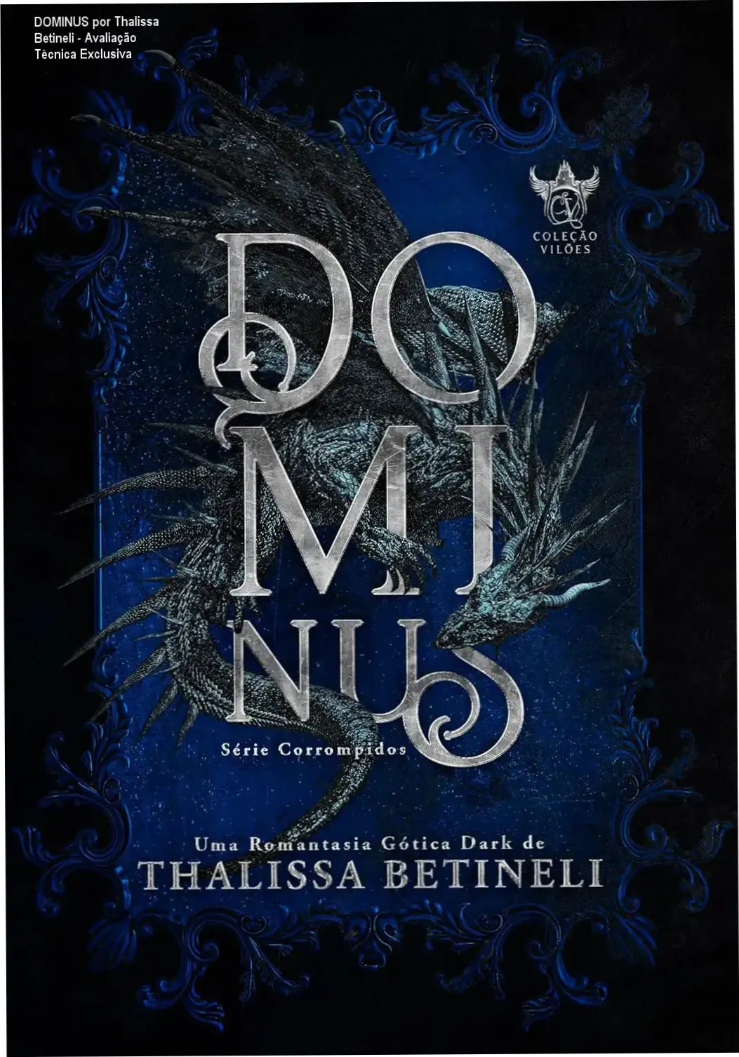 Capa do livro DOMINUS por Thalissa Betineli com destaque para o deus deus cego Kairo Dominus em universo gotático