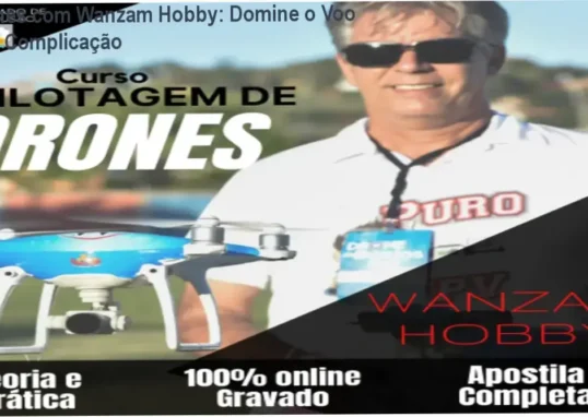Interface do curso online Drones com Wanzam Hobby mostrando módulos de teoria e prática