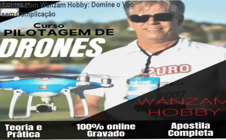 Interface do curso online Drones com Wanzam Hobby mostrando módulos de teoria e prática