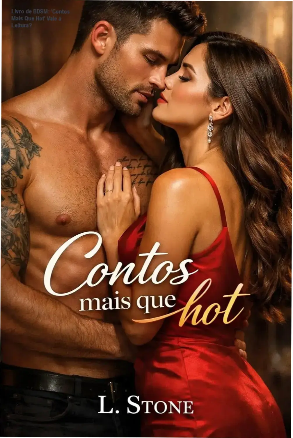 Capa do livro 'Contos Mais Que Hot – BDSM – Suruba - Dominação' com destaque para a tipografia erótica.