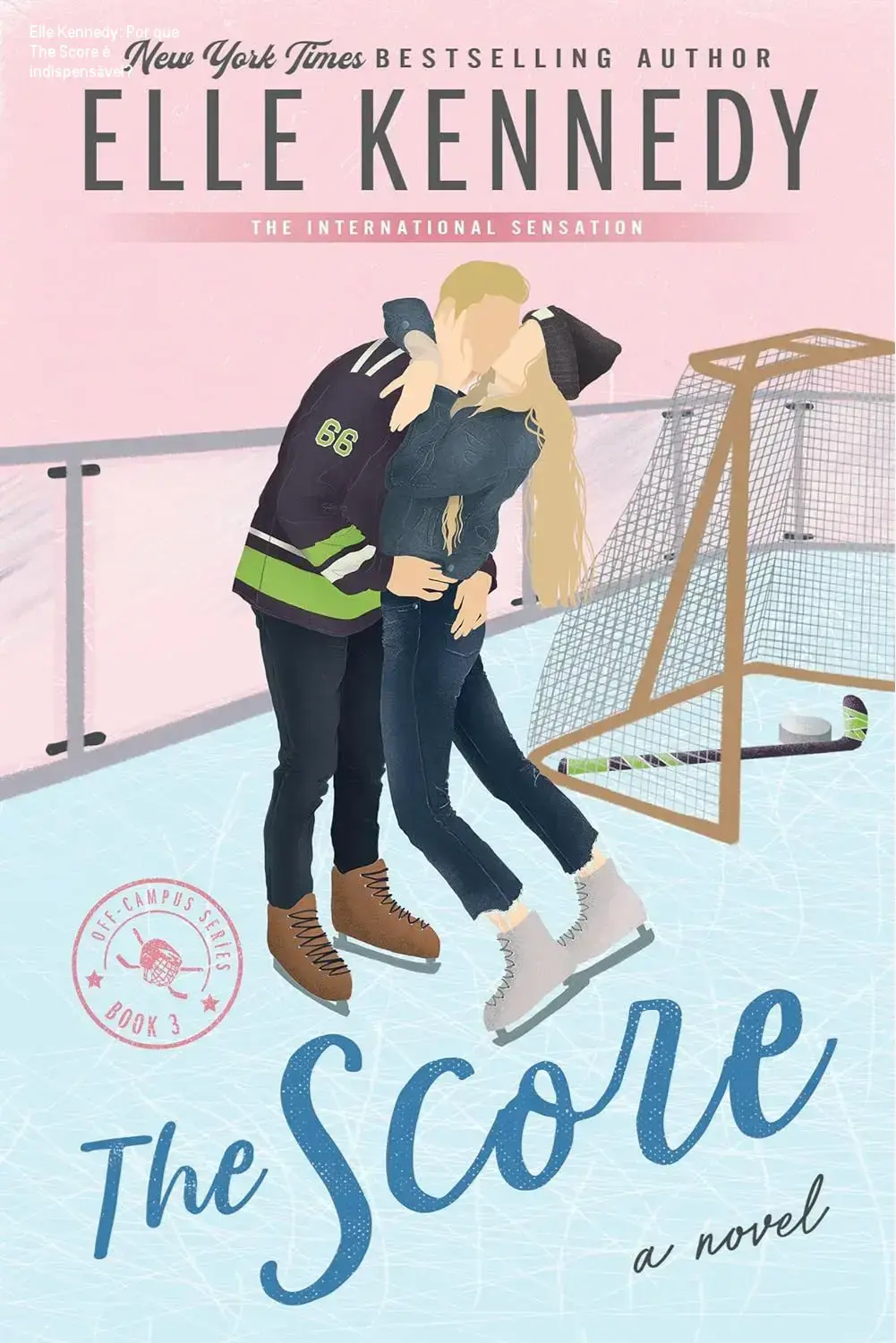 Capa do eBook The Score de Elle Kennedy, destaque da série Off-Campus