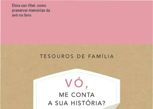 Capa dura do livro Vó, me conta a sua história? de Elma van Vliet