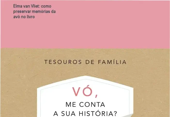 Capa dura do livro Vó, me conta a sua história? de Elma van Vliet