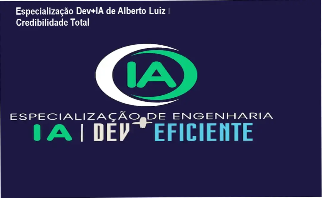 Especialização Dev+IA de Alberto Luiz – custo-benefício premium e valor entregue