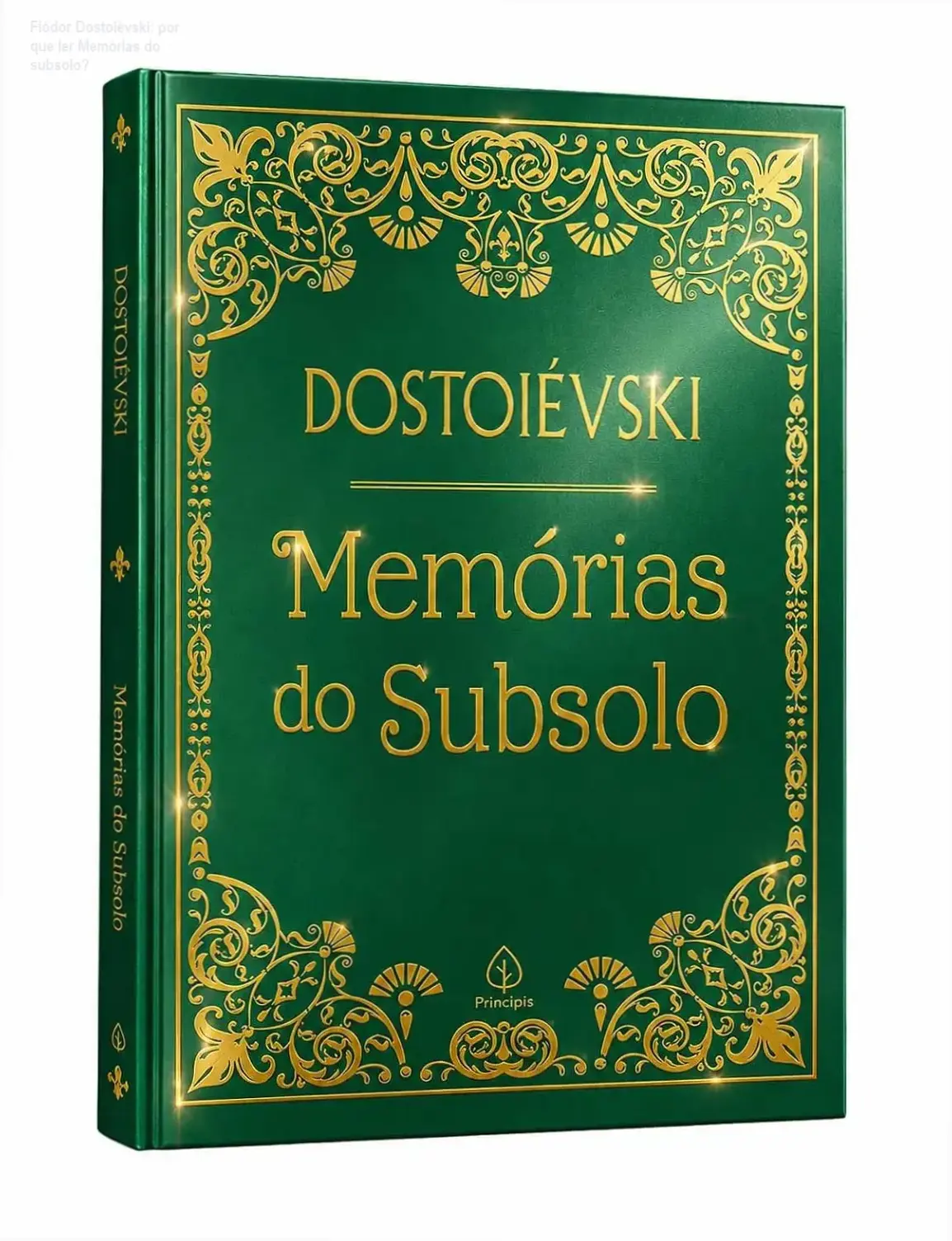 Livro Memórias do subsolo de Fiódor Dostoiévski em capa dura sobre fundo neutro